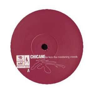  CHICANE / FAR FROM THE MADDENING CROWDS CHICANE Music