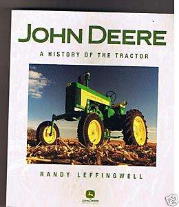 John Deere A History of the Tractor s/c Book GREAT  