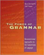 Power of Grammar Unconventional Approaches to the Conventions of 