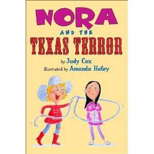  Nora and the Texas Terror [Hardcover] Judy Cox Books