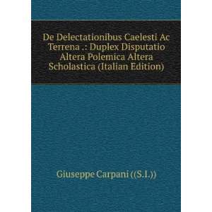  De Delectationibus Caelesti Ac Terrena . Duplex 