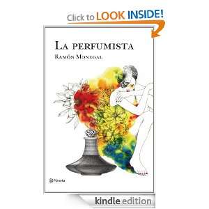 La perfumista (Spanish Edition) Monegal Ramón  Kindle 