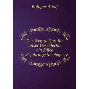   Geschlecht ein StÃ¼ck Erfahrungstheologie Bolliger Adolf Books