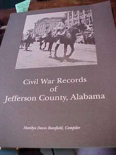 Birmingham & Jefferson County Alabama CIVIL WAR RECORDS  
