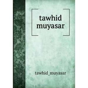  tawhid muyasar tawhid_muyasar Books