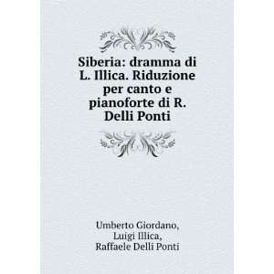   Delli Ponti Luigi Illica, Raffaele Delli Ponti Umberto Giordano