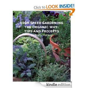   Organic Way Tips and Projects Betty Mackey  Kindle Store