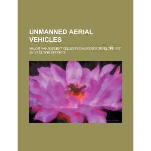  Unmanned aerial vehicles major management issues facing 