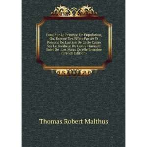   Quelle EntraÃ®ne (French Edition) Thomas Robert Malthus Books