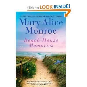  Beach House Memories [Hardcover] Mary Alice Monroe Books