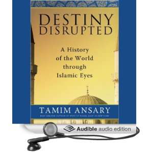   through Islamic Eyes (Audible Audio Edition) Tamim Ansary Books