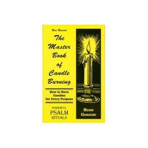 Master Book of Candle Burning, Psalm Rituals by Henri Gamac