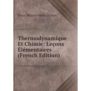   Ã?lÃ©mentaires (French Edition) Pierre Maurice Marie Duhem Books