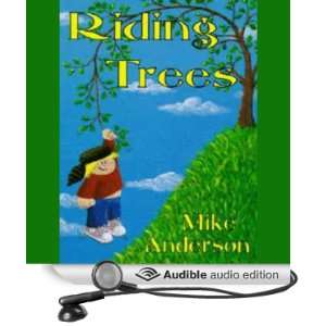  Riding Trees Denny and I, Volume 1 (Audible Audio Edition 