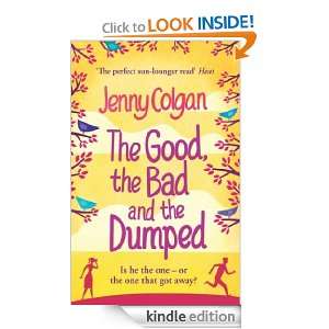 The Good, the Bad and the Dumped Jenny Colgan  Kindle 