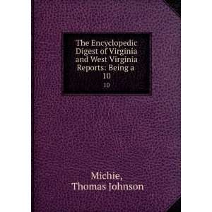  The Encyclopedic Digest of Virginia and West Virginia 