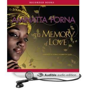  The Memory of Love (Audible Audio Edition) Aminatta Forna 