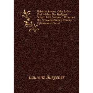   Schweizerlandes, Volume 2 (German Edition) Laurenz Burgener Books