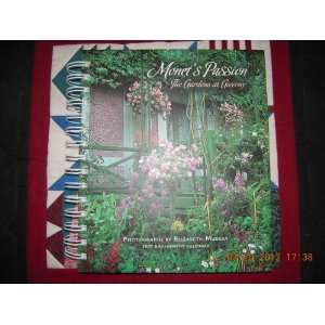    Monets Passion The Garden at Giverny Elizabeth Murray Books