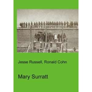  Mary Surratt Ronald Cohn Jesse Russell Books