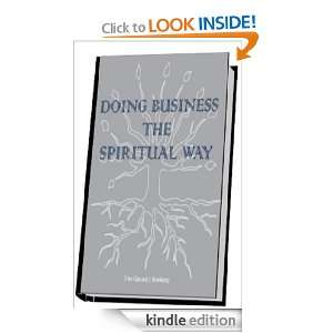 Doing Business the Spiritual way Timo Cate  Kindle Store