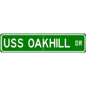  USS OAK HILL LSD 51 Street Sign   Navy