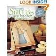 Painting Still Lifes Step by Step by Mary McLean ( Paperback   Feb 