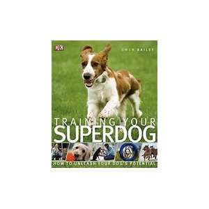  Training Your Superdog