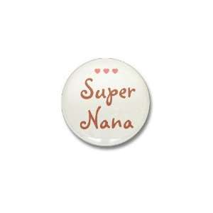  Super Nana Aunt Mini Button by  Patio, Lawn 