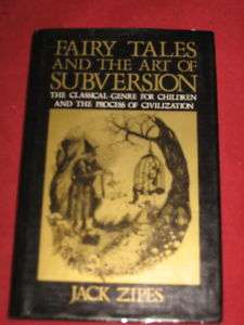 Fairy Tales and the Art of Subversion Jack Zipes 1983  