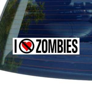  I Hate Anti ZOMBIES   Window Bumper Sticker Automotive