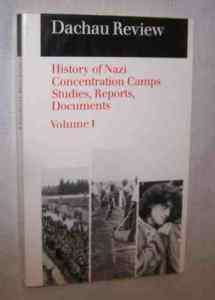 DACHAU REVIEW Nazi Concentration Camps STUDIES Reports  
