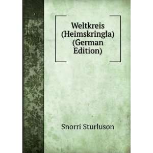    Weltkreis (Heimskringla) (German Edition) Snorri Sturluson Books