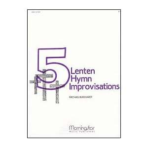  Five Lenten Hymn Improvisations Musical Instruments