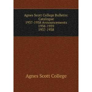  Agnes Scott College Bulletin Catalogue 1937 1938 