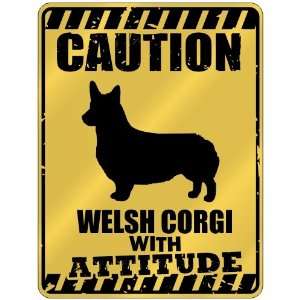   Caution  Welsh Corgi With Attitude  Parking Sign Dog