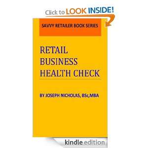 RETAIL BUSINESS HEALTH CHECK (SAVVY RETAILER BOOK SERIES) Joseph 