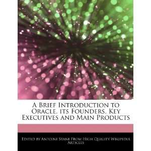  Key Executives and Main Products (9781276166430) Antoine Stane Books