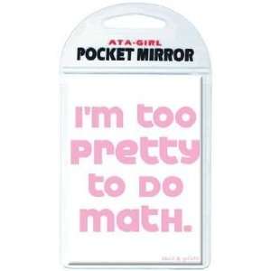 David & Goliath Too Pretty To Do Math Pocket Mirror 50517  