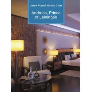    Andreas, Prince of Leiningen Ronald Cohn Jesse Russell Books
