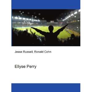  Ellyse Perry Ronald Cohn Jesse Russell Books