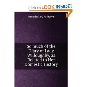   , as Related to Her Domestic History Hannah Mary Rathbone Books