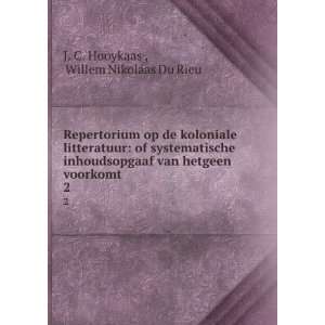   Willem Nikolaas Du Rieu J. C. Hooykaas   Books