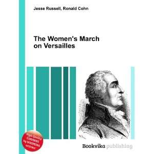  The Womens March on Versailles Ronald Cohn Jesse Russell Books