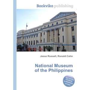  National Museum of the Philippines Ronald Cohn Jesse Russell Books