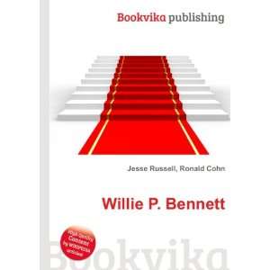  Willie P. Bennett Ronald Cohn Jesse Russell Books