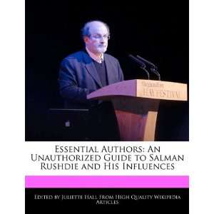   Rushdie and His Influences (9781241683658) Juliette Hall Books