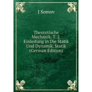   Und Dynamik. Statik (German Edition) J Somov  Books