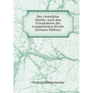   evangelischen Kirche (German Edition) Friedrich Schleiermacher Books