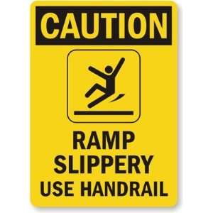  Caution Ramp Slippery Use Handrail (with Graphic) High 